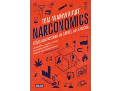 Libro Narconomics de Tom Wainwright (Español)
