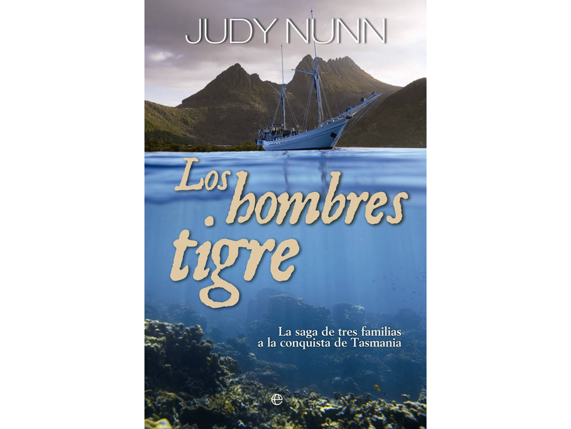 Libro Los Hombres Tigre de Judy Nunn (Español)