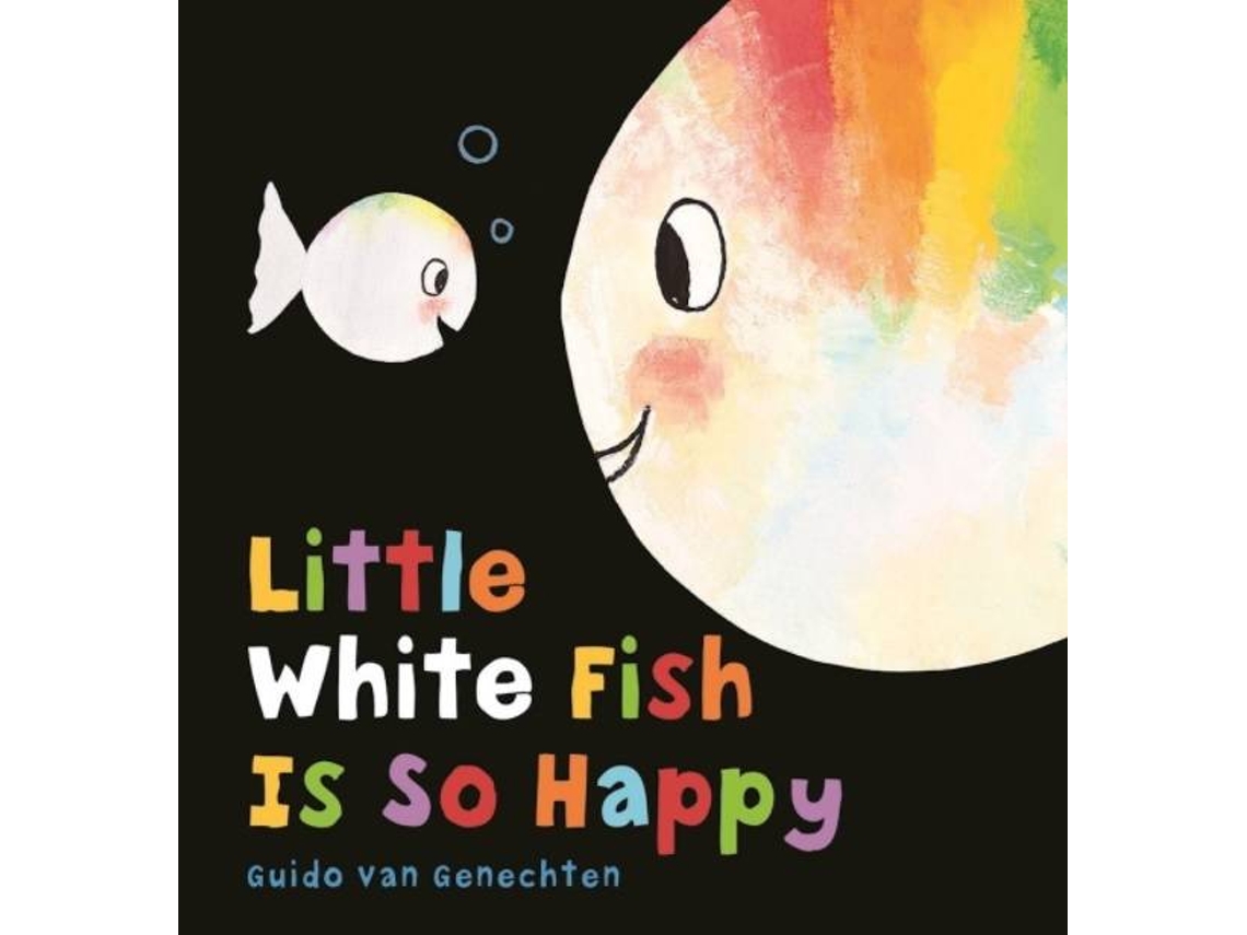 Libro Little White Fish Is So Happy de Genechten Guido Van