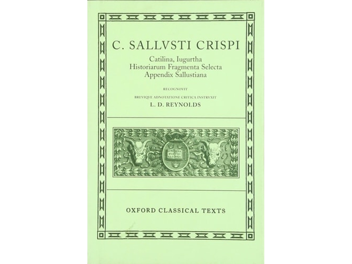 Libro Sallust Catilina Iugurtha Historiarum Fragmenta Selecta; Appendix Sallustiana de Varios Autores