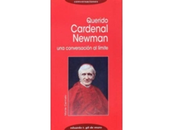 Libro Querido Cardenal Nexman Una Conversación Al Límite de Eduardo T Gil de Muro (Español)
