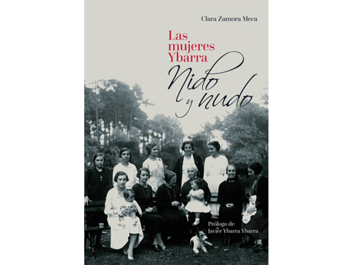 Libro Las Mujeres Ybarra de Zamora Meca, Clara (Castellano)