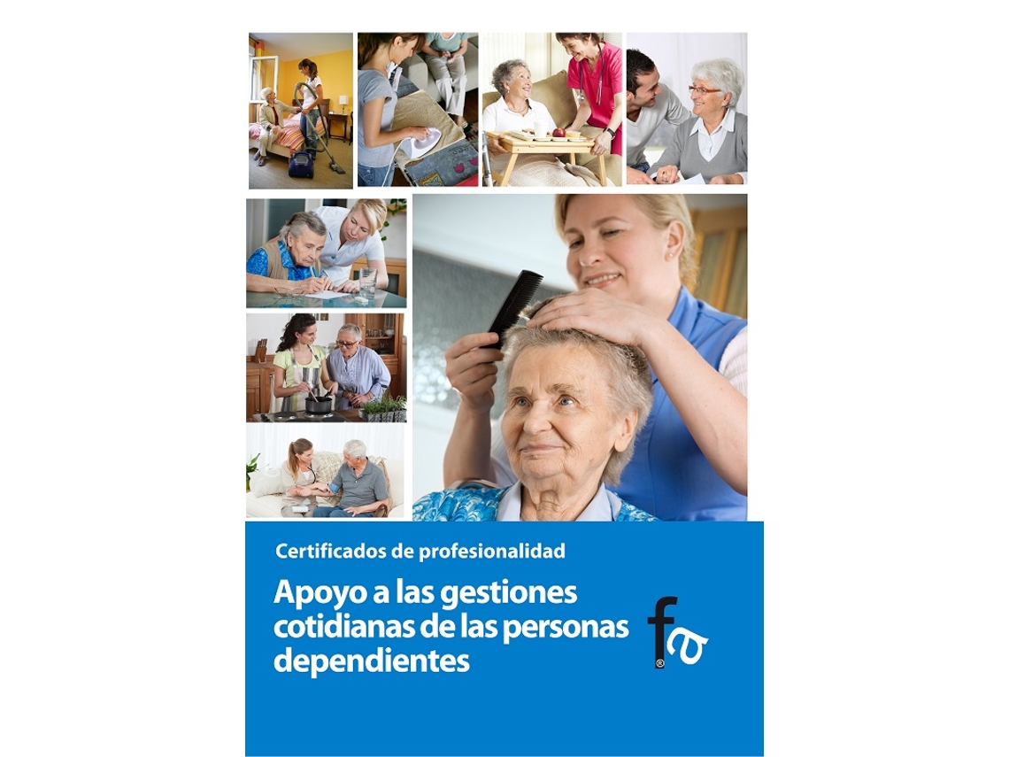 Libro Apoyo a las gestiones cotidianas de las personas dependientes de GRUPO EDITOR RCA, SL (Español)
