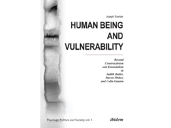 Libro Human Being and Vulnerability - Beyond Constructivism and Essentialism in Judith Butler, Steven Pinker, and Colin Gunton (Inglés)