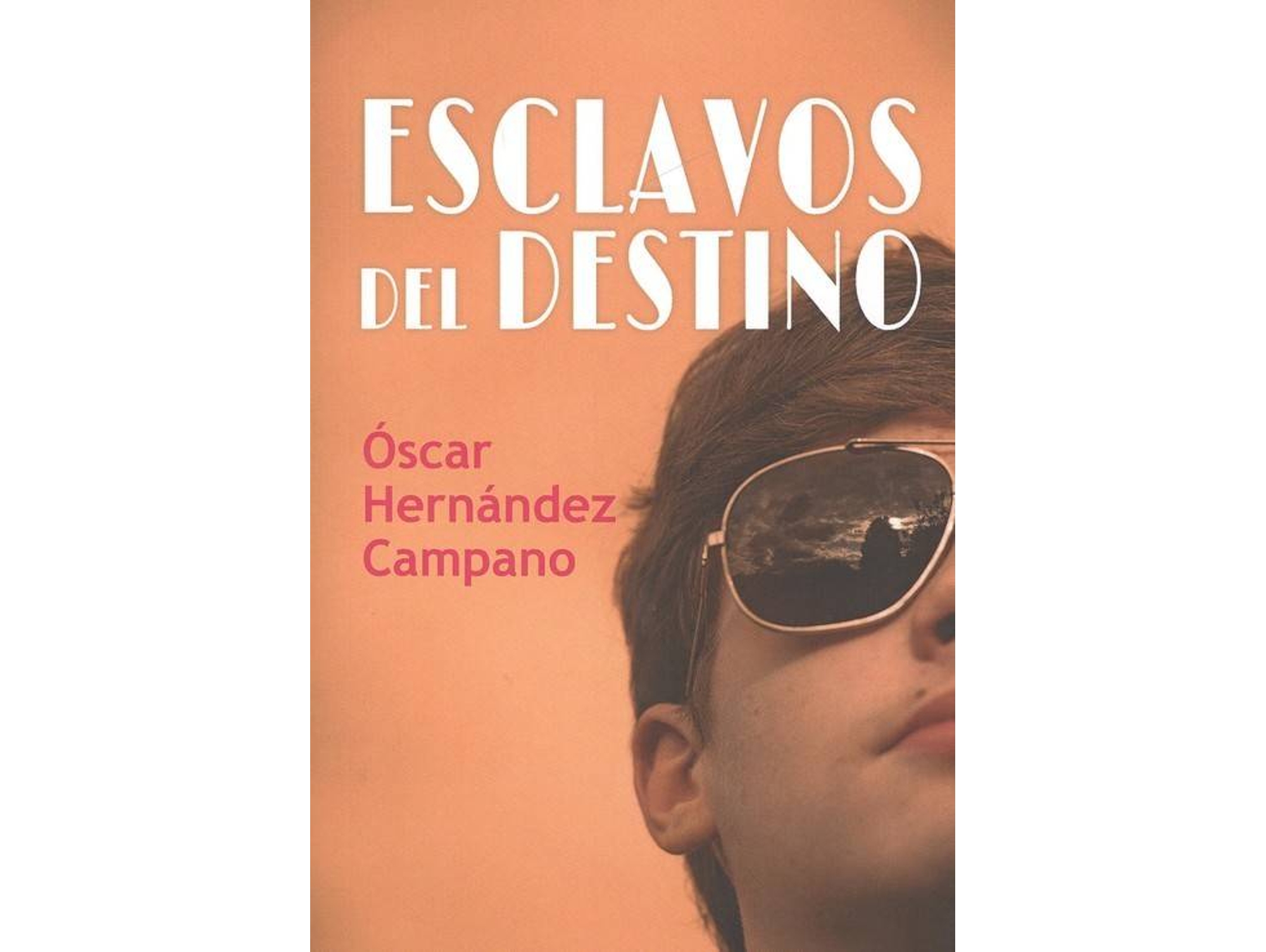 Libro Esclavos Del Destino de Oscar Hernandez (Español)
