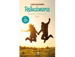 Libro Reilusionarse Apasiónate por la vida de Luis Galindo (Español)