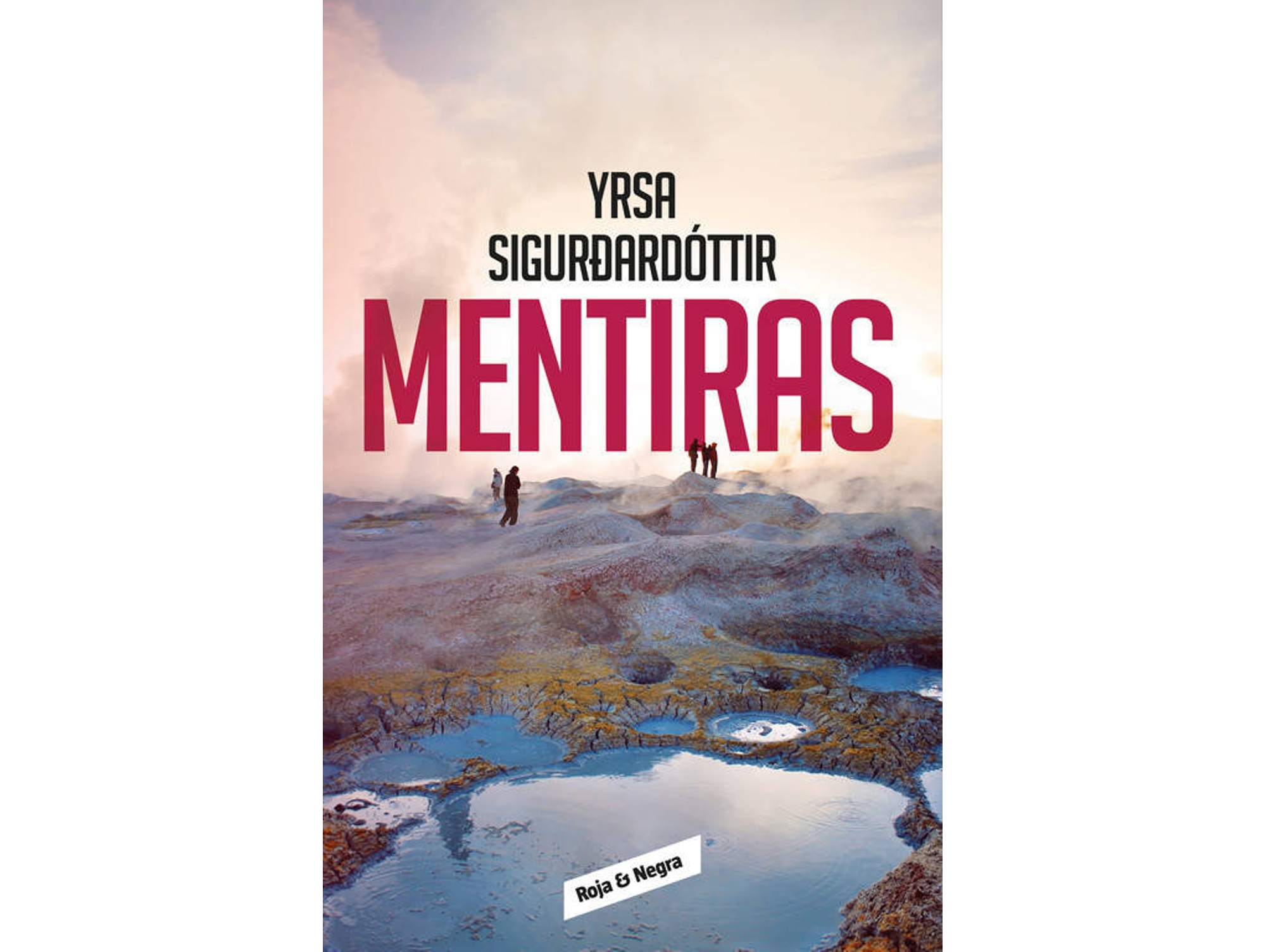 Libro Mentiras de Yrsa Sigurðardóttir (Español)