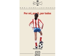 Libro Por Mí, Por Ti, Por Todos de Crespo Mónica (Español)