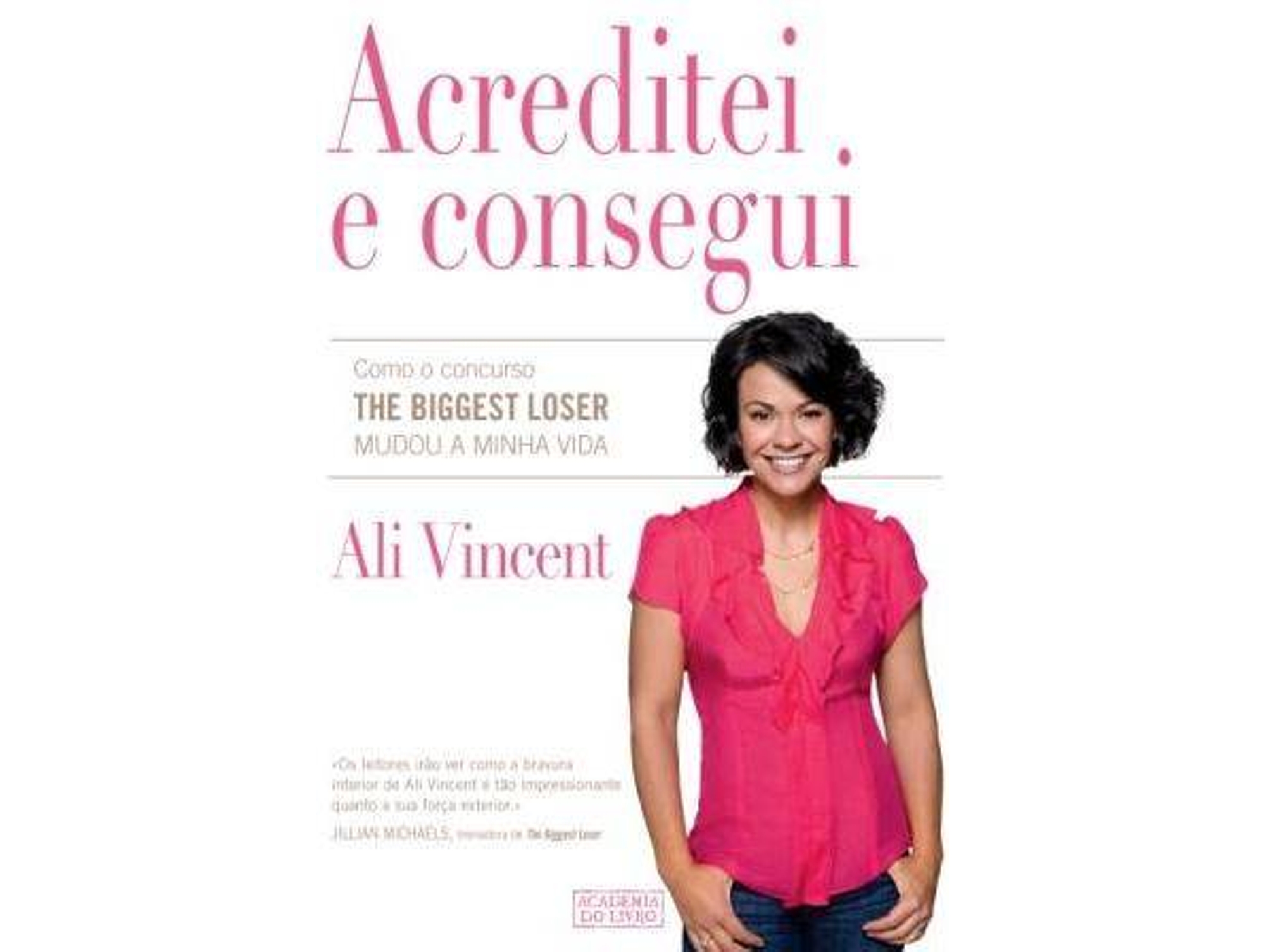 Libro Acreditei e Consegui de Ali Vincent (Portugués)