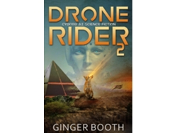 Libro Drone Rider 2 Cyborg Ai Science Fiction De Ginger Booth (inglés)