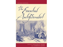 Libro The Essential Antifederalist de Edited By William B Allen e Edited By Gordon Lloyd (Inglés)
