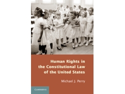 Human Rights in the Constitutional Law of the United States