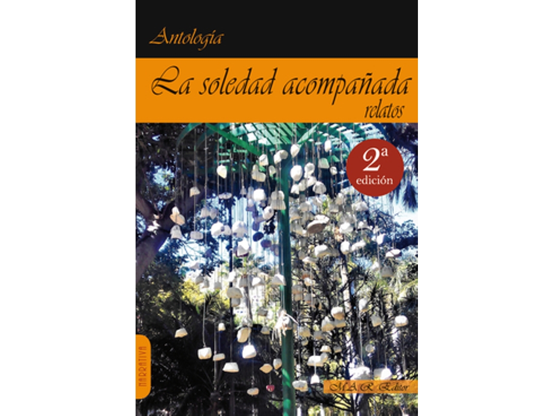 Libro La Soledad Acompañada de AA.VV, Sampayo Rodríguez José Ramón (Castellano)