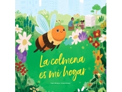 Libro La Colmena Es Mi Hogar de Claire Winslow