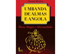 Libro Umbanda De Almas E Angola  Ritos, Magia E Africanidade de Giovani Martins (Portugués)