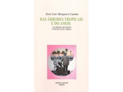 Libro Das Árbores Tropicais E Do Amor de Xosé Luis Mosquera Camba (Galego)