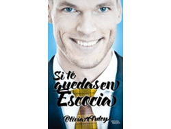 Libro Si Te Quedas En Escocia de Olivia Ardey (Español)