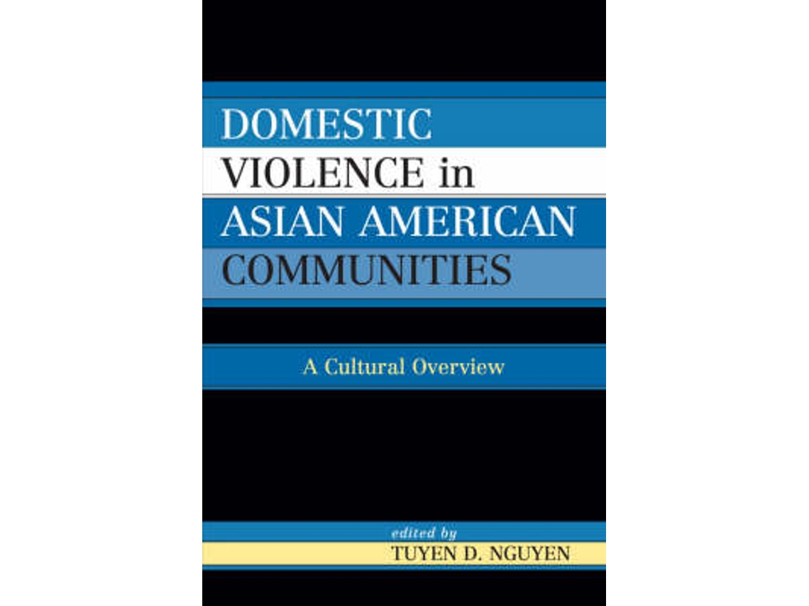 Libro Domestic Violence in Asian-American Communities (Inglés)