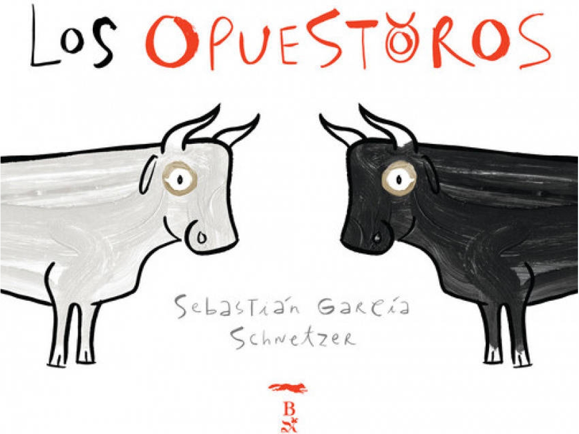 Libro Los Opuestoros de Sebastián G. Schnetzer (Español)