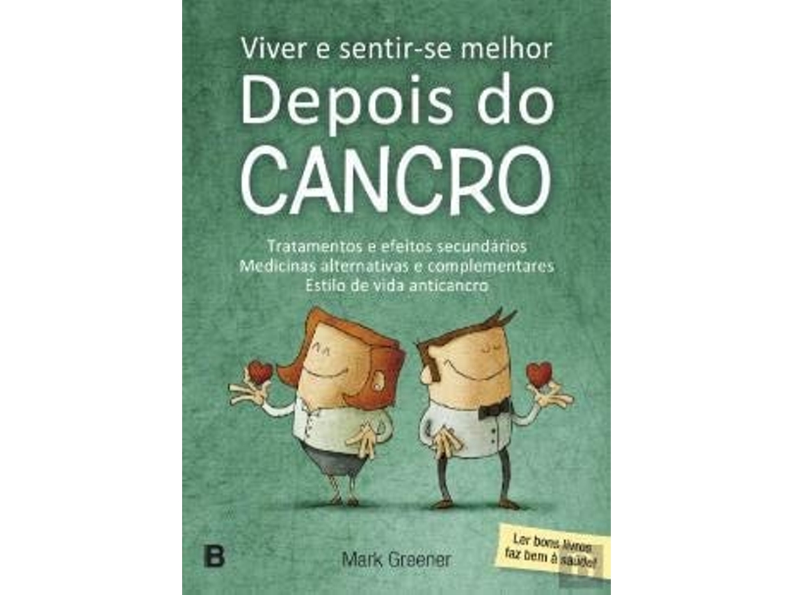 Libro Viver E Sentir-Se Melhor Depois Do Cancro  de Mark Greener (Portugués)