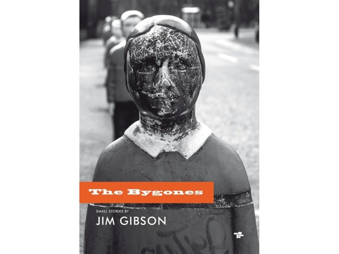 Libro The Bygones de Jim Gibson (Inglés)