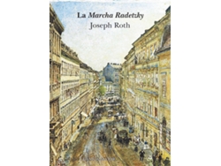 Libro La Marcha Radetzky de Joseph Roth (Español)