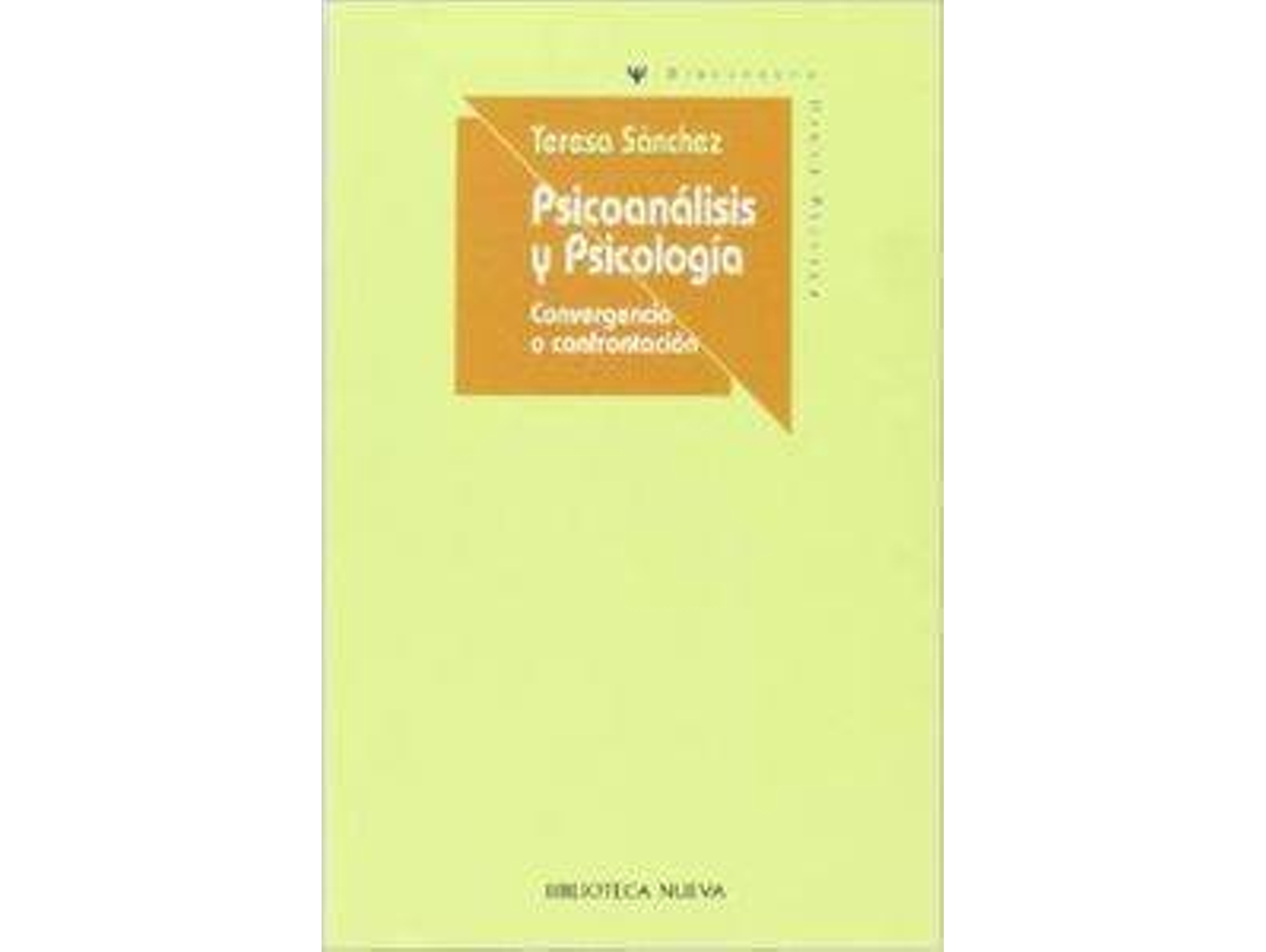 Libro Psicoanalisis Y Psicologia de Teresa Sanchez Sanchez (Español)