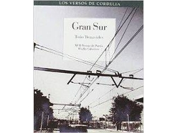 Libro Gran Sur Xvii Premio Eladio Cabañero De Poesía de Toño Benavides