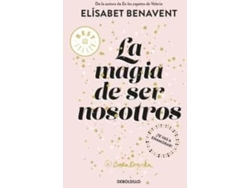 Libro La Magia De Ser Nosotros de Elísabet Benavent (Año de Edición - 2018)