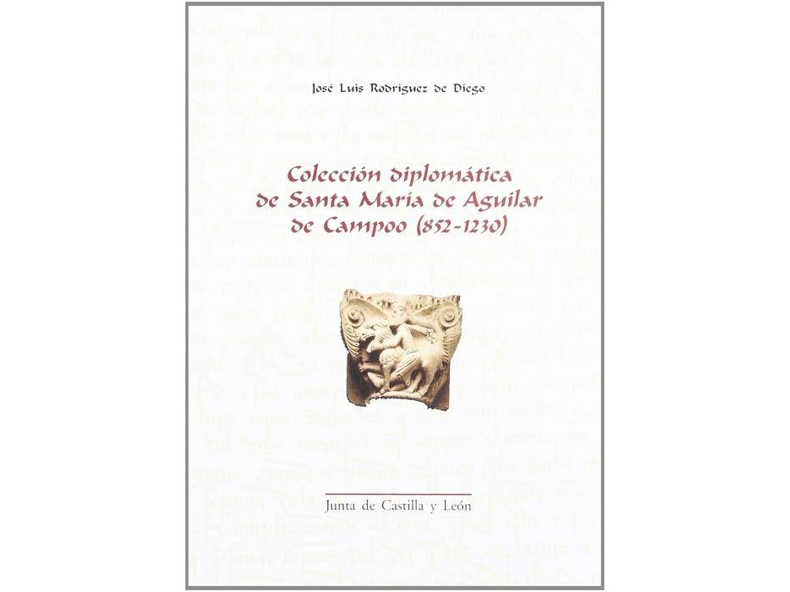 Libro Coleccion Diplomatica De Sta.Maria De Aguilar De Campoo... de J.L. Rodriguez De Diego (Español)