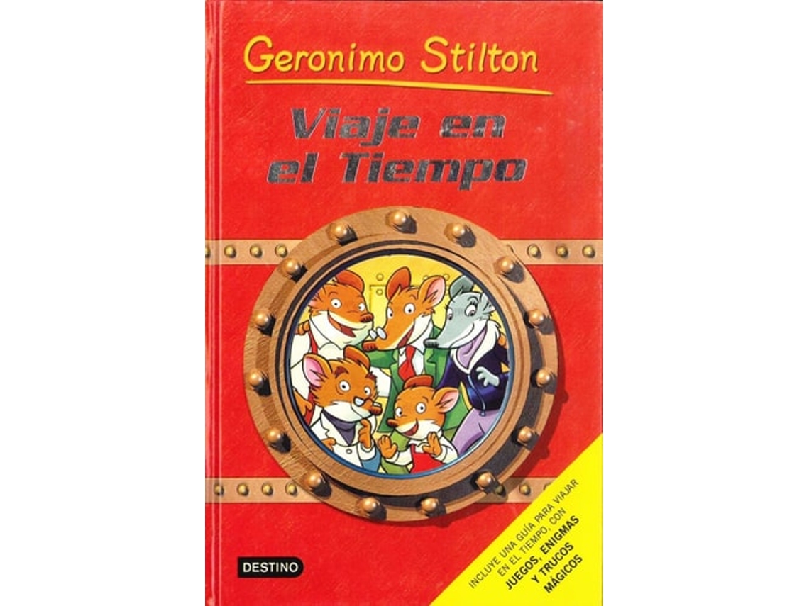 Libro Viaje en el tiempo de Geronimo Stilton (Año de edición - 2012)