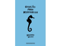 Libro Oração Para Desaparecer de Socorro Acioli (Portugués)