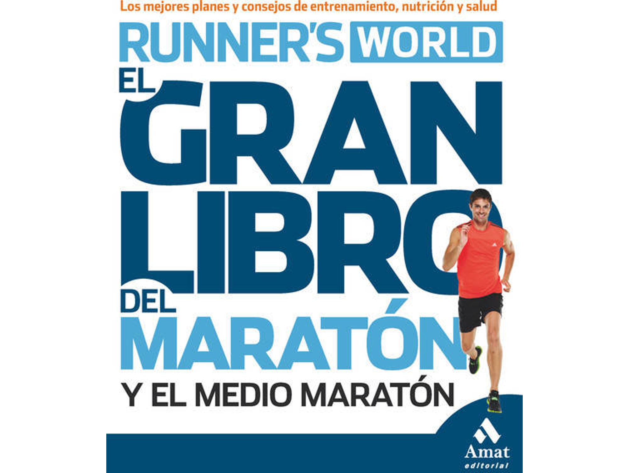Libro El Gran Libro Del Entrenamiento Para Maratón Y Medio Maratón (Español)
