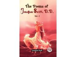 Libro The Poems Of Jonathan Swift D.d Vol.-1 De Jonathan Swift (inglés)