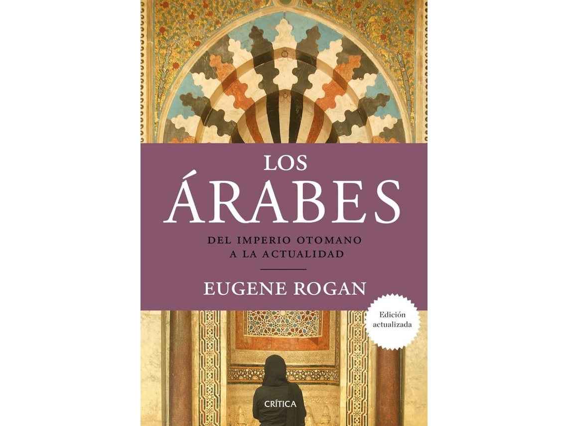Libro Los Árabes de Eugene Rogan (Español)