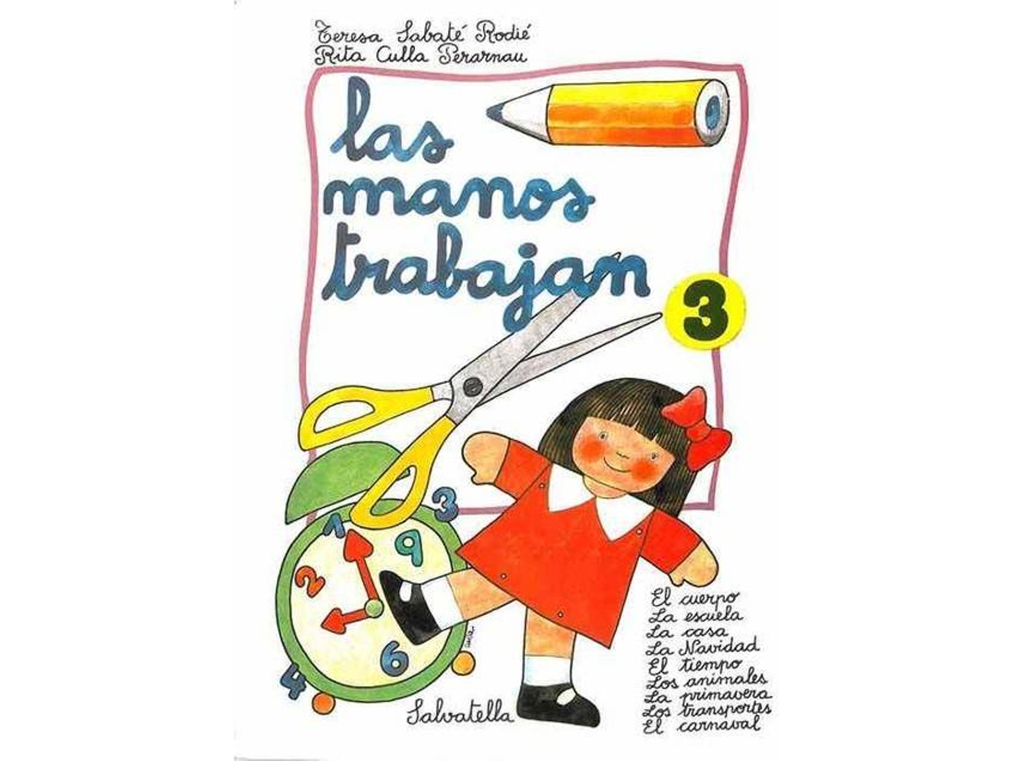 Libro Las Manos Trabajan 3 de Teresa Sabaté Rodié (Español)