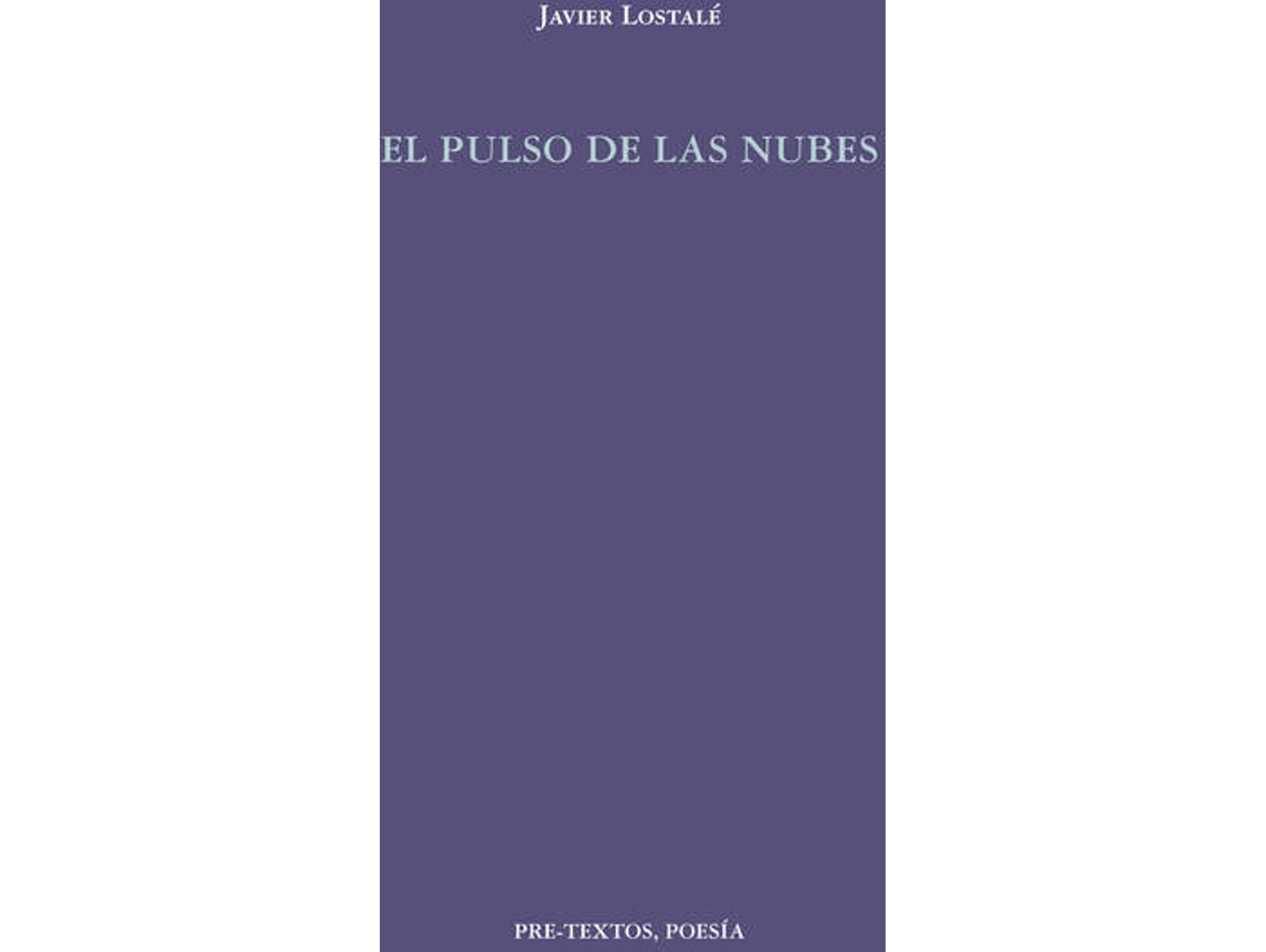 Libro El Pulso De Las Nubes de Javier Lostale Alonso (Español)