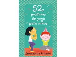 Libro Baraja 52 Posturas De Yoga Para Niños de Emmanuelle Polimeni (Español)