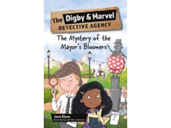 Libro Reading Planet Ks2 The Digby And Marvel Detective Agency The Mystery Of The Mayors Bloomers - Stars/lime De Jane Elson (inglés)