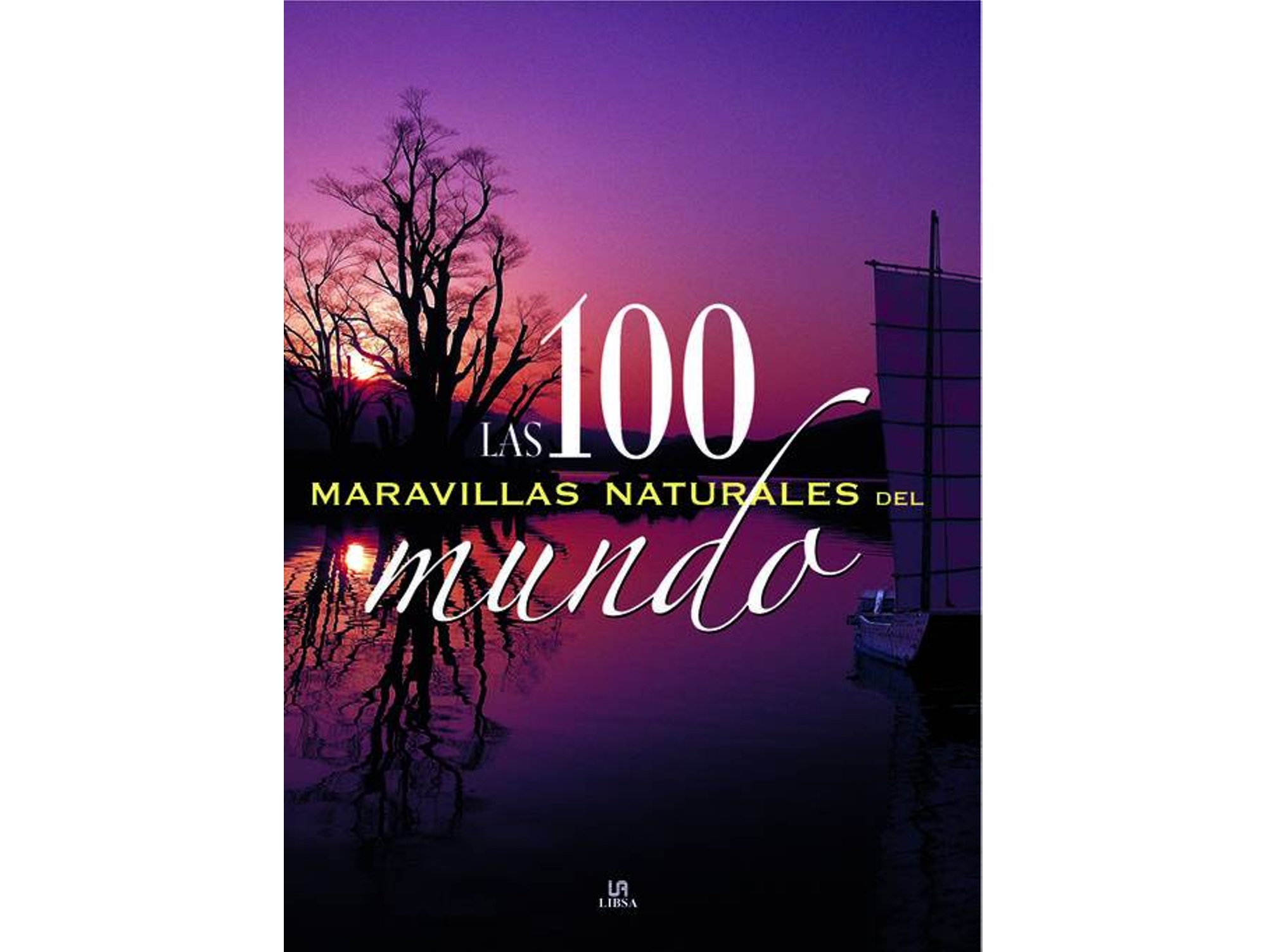 Libro Las 100 Maravillas Del Mundo de Felicidad Sanchez (Español)