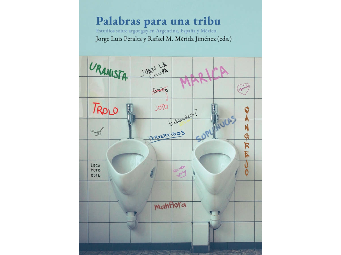 Libro Palabras Para Una Tribu de Rafael M. Mérida Jiménez Jorge Luis Peralta (Español)