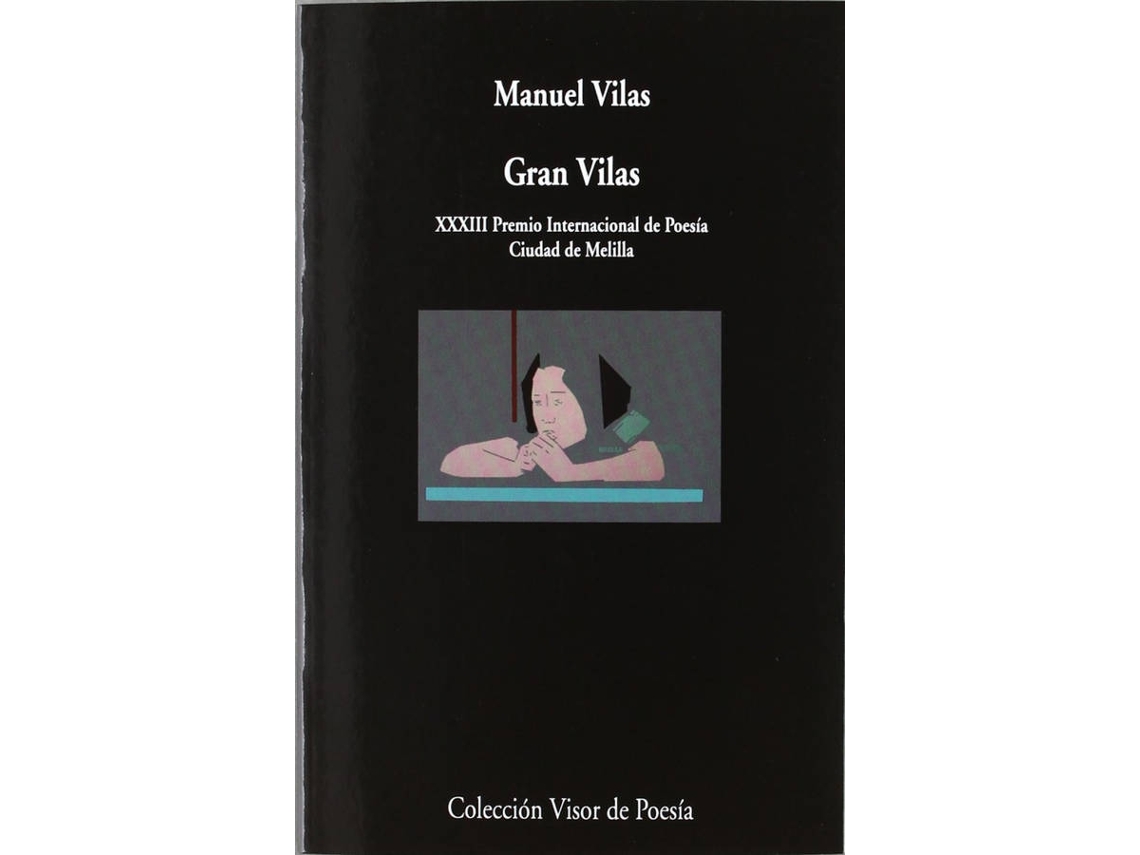 Libro Gran Vilas. Premio Xxxiii Internacional De Poesia Ciudad De Melilla de Manuel Vilas (Español)