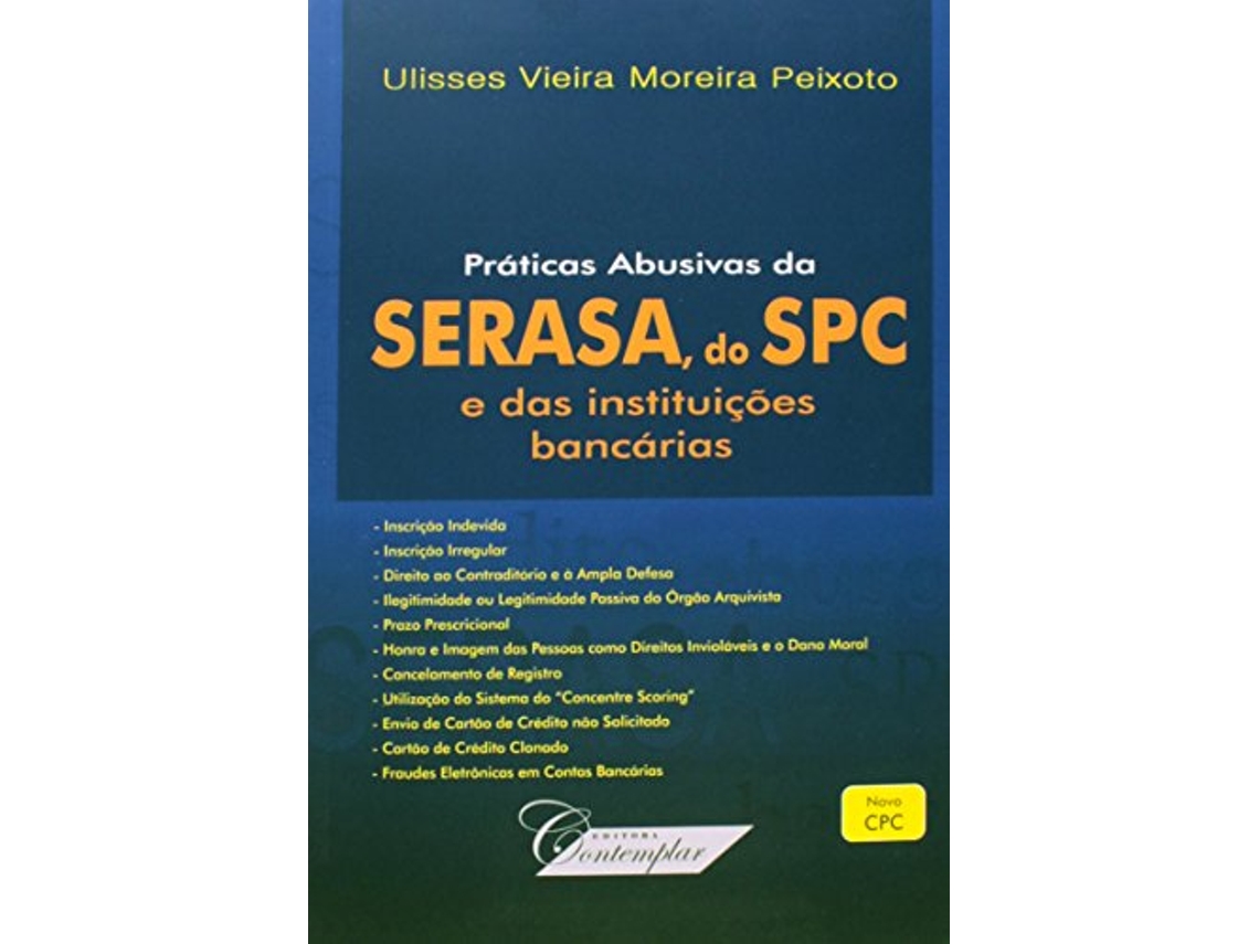 Libro Praticas Abusivas Da Serasa Do Spc E Das Instituic de Ulisses Vieira Moreira Peixoto (Portugués)