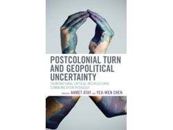 Libro Postcolonial Turn and Geopolitical Uncertainty (Inglés)