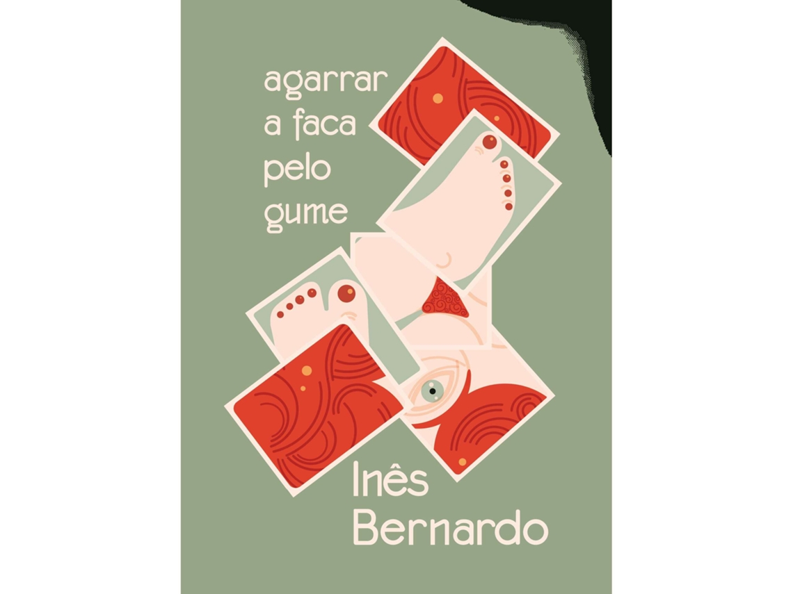 Agarrando el cuchillo por el filo, por Inês Bernardo
