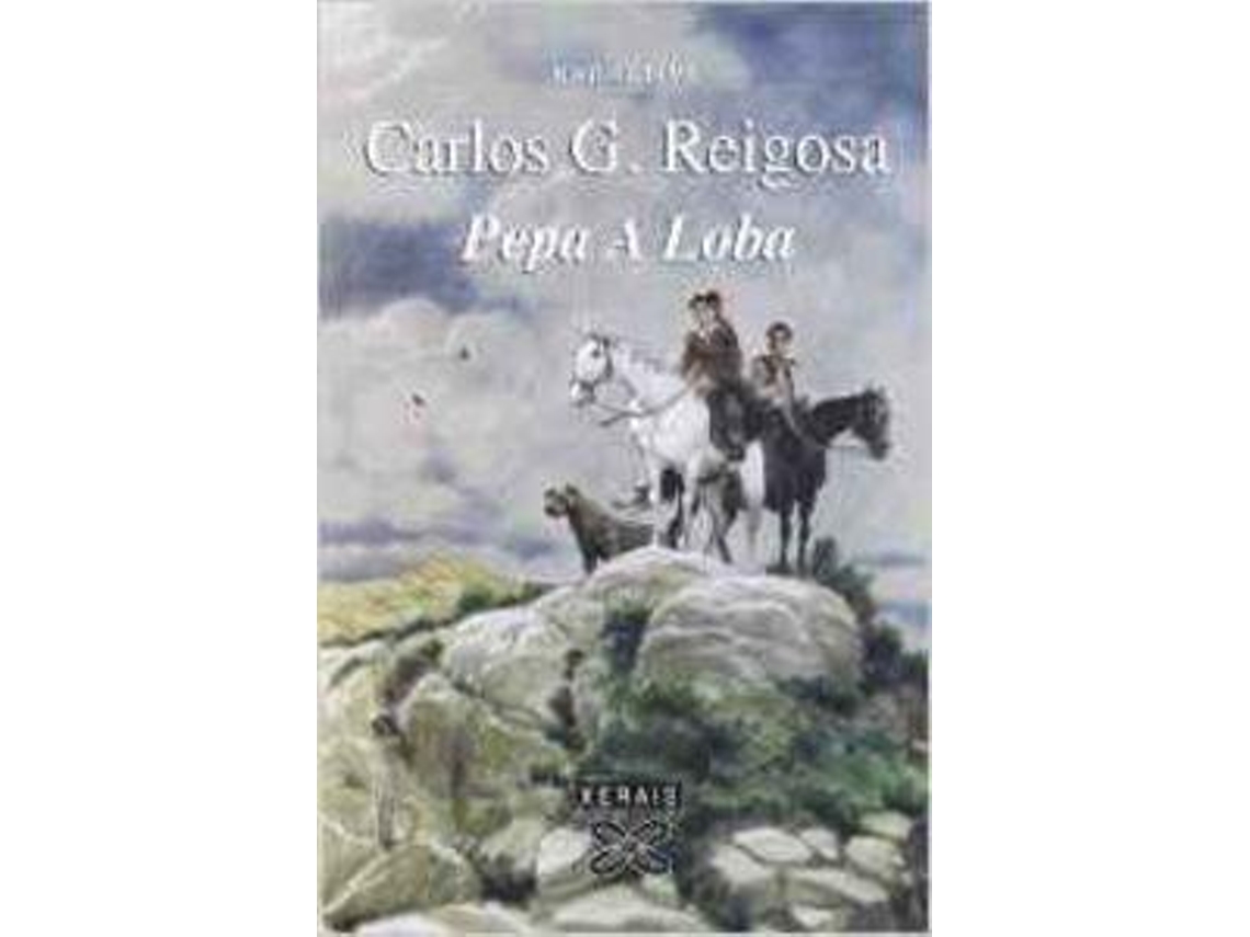 Libro Pepa A Loba de Carlos G Reigosa