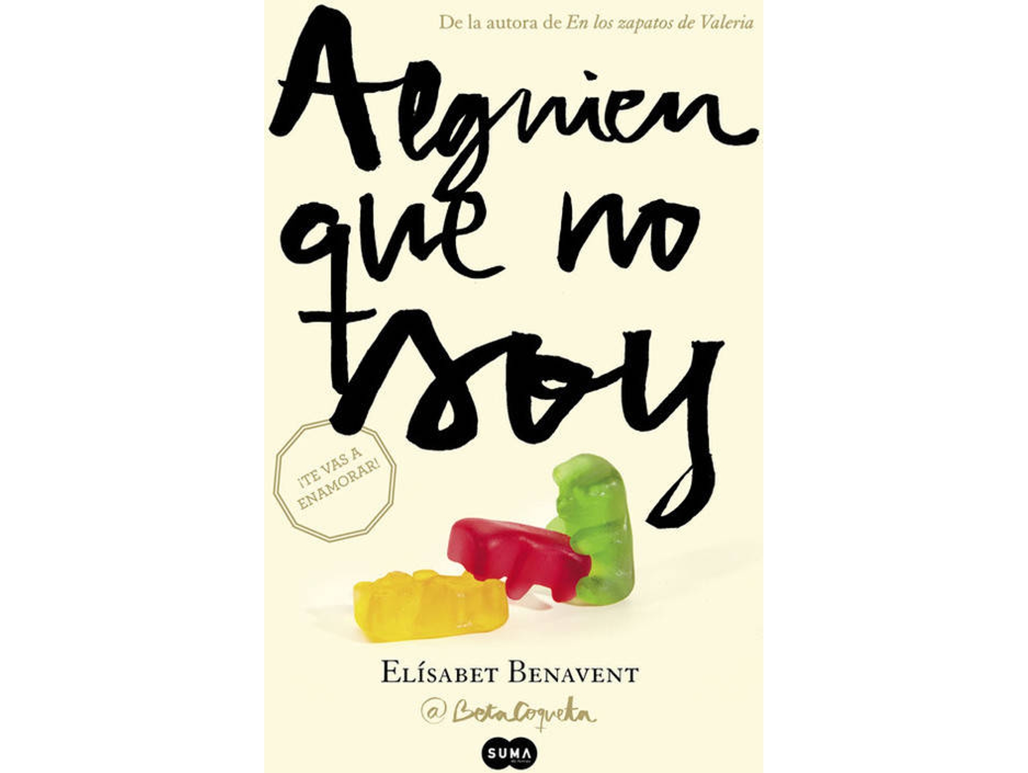 Libro Alguien que no soy de Elísabet Benavent (Español)
