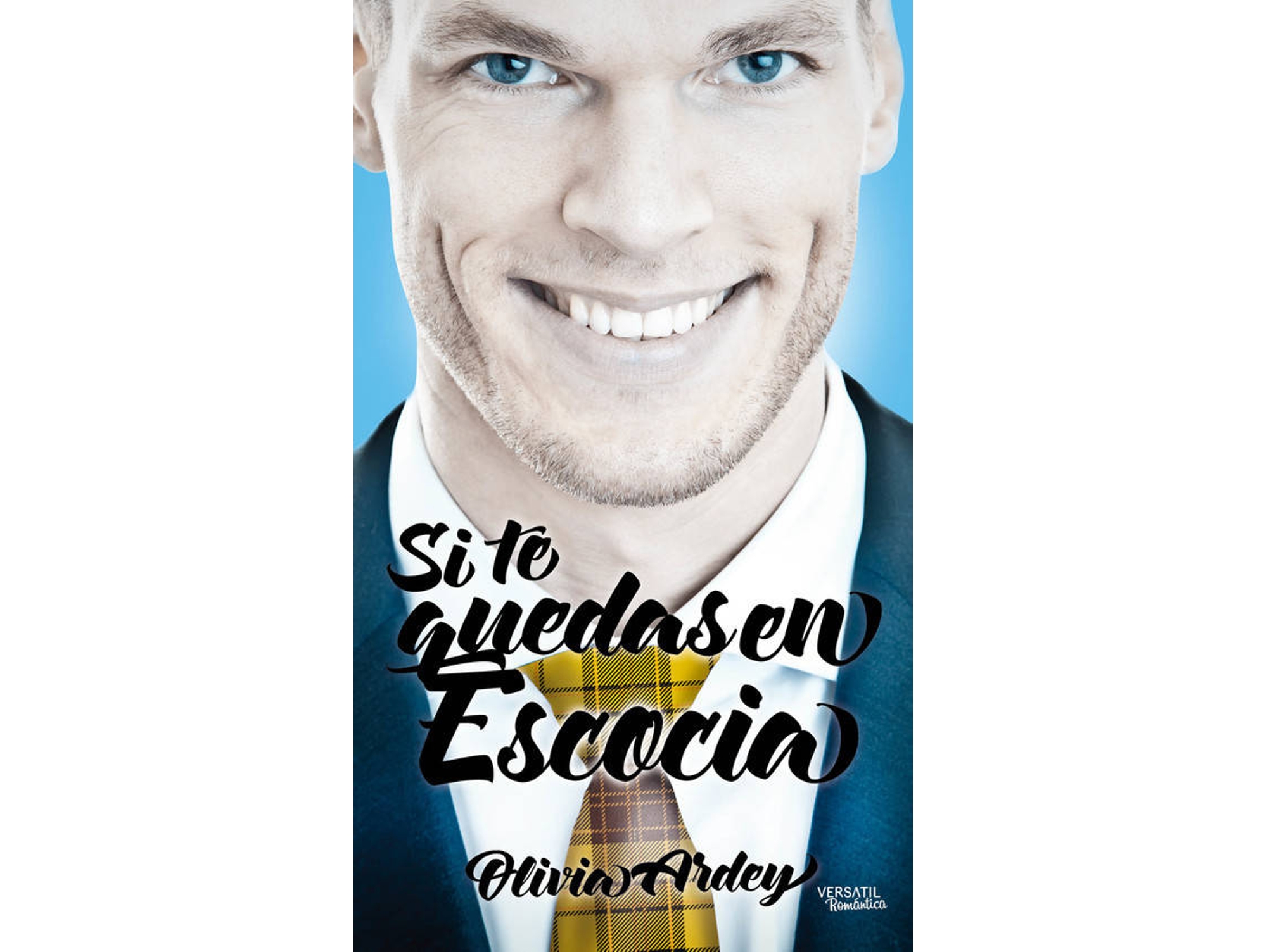 Libro Si Te Quedas En Escocia de Olivia Ardey (Español)