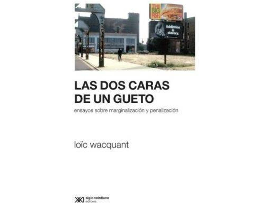 Libro Dos Caras De Un Gueto,Las de Loïc Wacquant (Español)