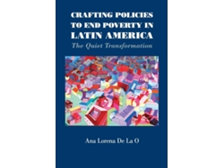 Crafting Policies to End Poverty in Latin America